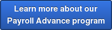 Learn more about our Payroll Advance program