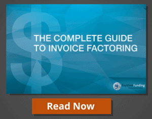 Complete Guide to Invoice Factoring